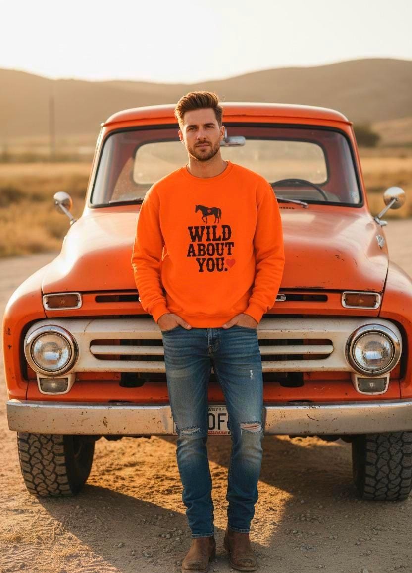 Wild About You Country Western Sweatshirt Cotton Poly Blend Rodeo Collection Limited Release
