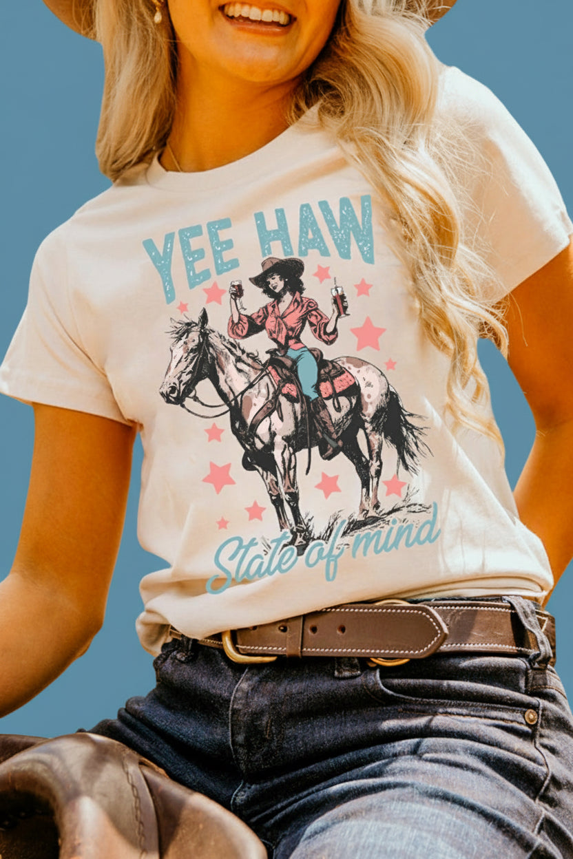 White YEE HAW State of mind Cowgirl Graphic Western Fashion Tee