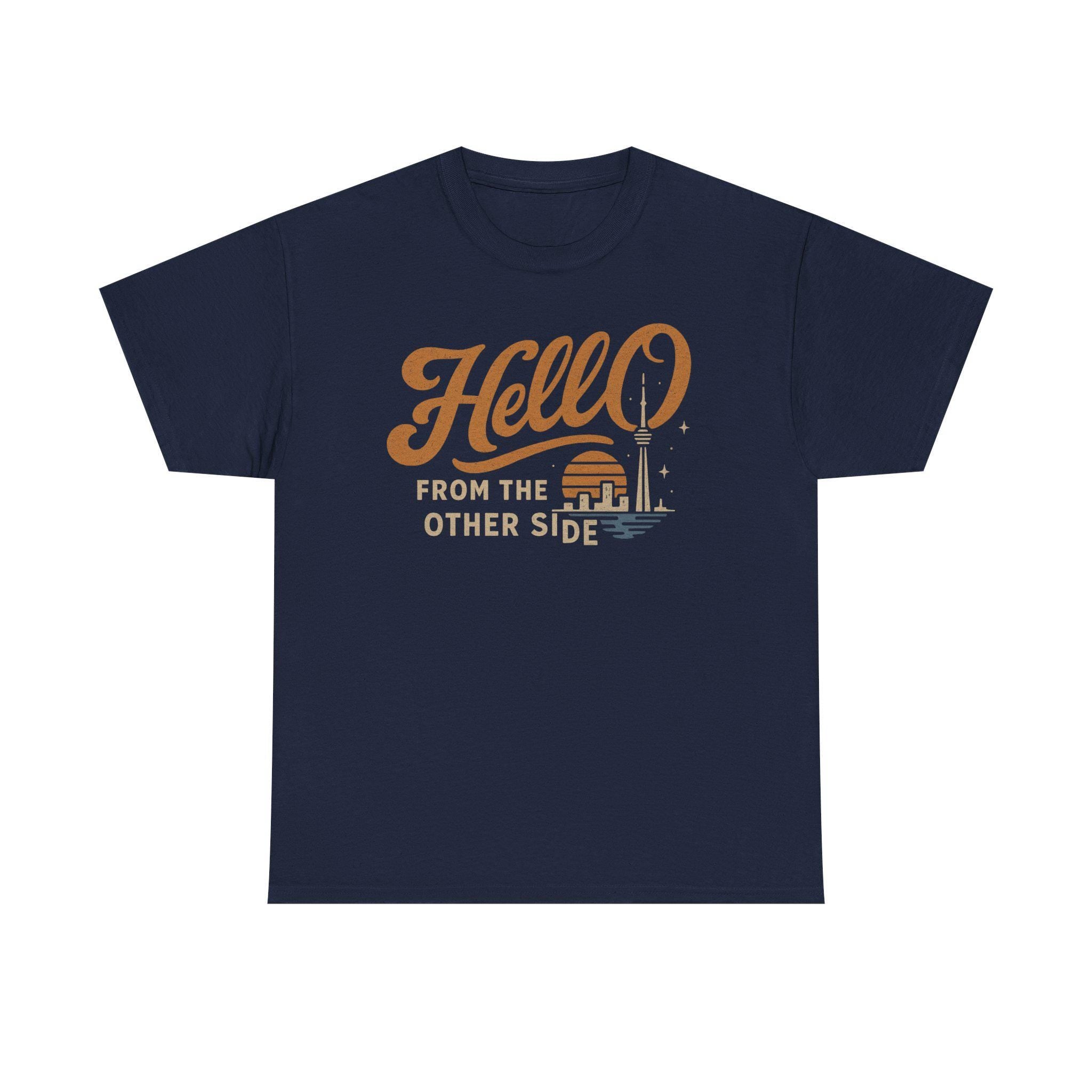Hello From The Other Side Shirt: Retro Music Lover Tee
